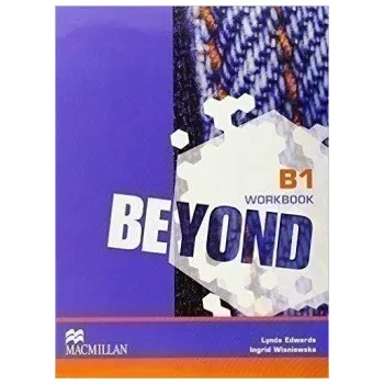 Anglický jazyk Beyond B1: Workbook - Edwards Lynda; Wisniewska Ingrid