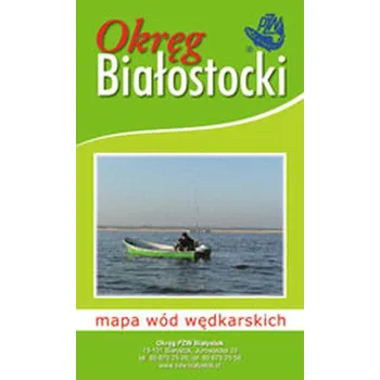 Mapa wód węd. Okręgu Białystok - praca zbiorowa