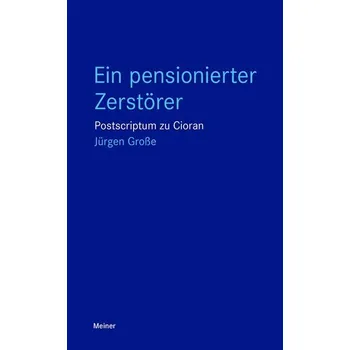 Ein pensionierter Zerstörer - Große, Jürgen