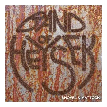 Česká hudba Shovel &amp; Mattock - CD - of Heysek Band