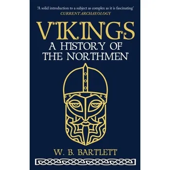 Vikings - Bartlett, W. B.