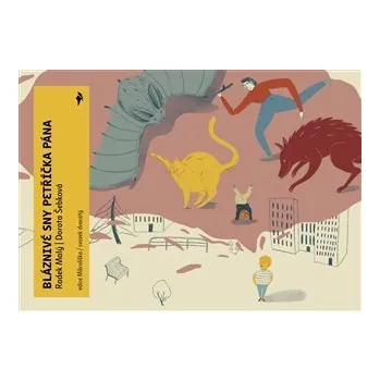 Pohádka Bláznivé sny Petříčka Pána - Radek Malý