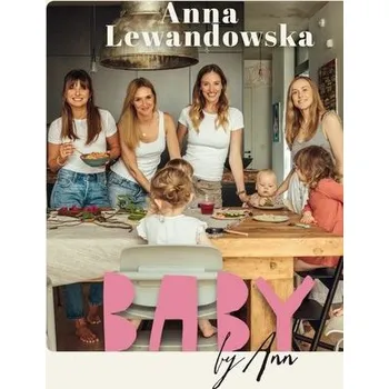 Baby by Ann - ANNA LEWANDOWSKA