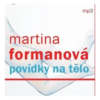 Povídky na tělo - CDmp3 - Martina Formanová