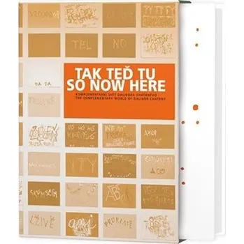 Populárně naučná literatura pro dospělé Tak teď tu - Komplementární svět Dalibora Chatrného + DVD - Dana Chatrná