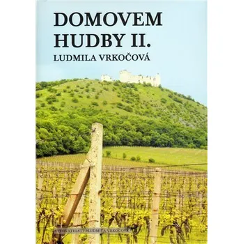 Umění Domovem hudby II. - Ludmila Vrkočová