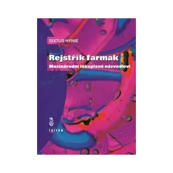 Rejstřík farmak - Sixtus Hynie