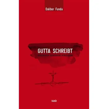 Gutta schreibt - Kasadamaoua mengoroune runadamawa - Dalibor Funda