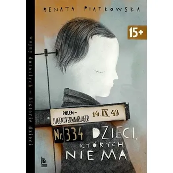 Dzieci, których nie ma - Renata Piątkowska