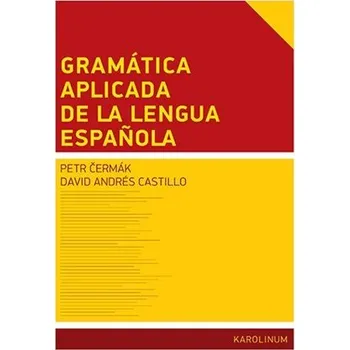 Španělský jazyk Gramática aplicada de la lengua espanola - David Andrés Castillo
