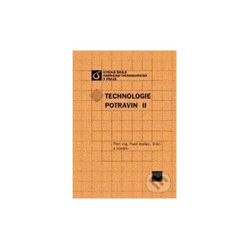 Encyklopedie Technologie potravin II - Pavel Kadlec, kolektív autorov Vydavatelství VŠCHT