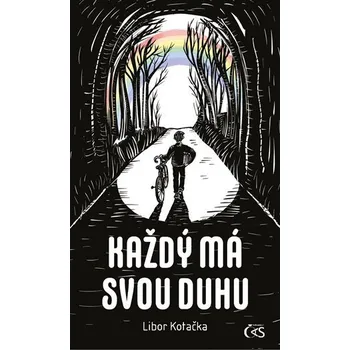 Každý má svou duhu - Libor Kotačka