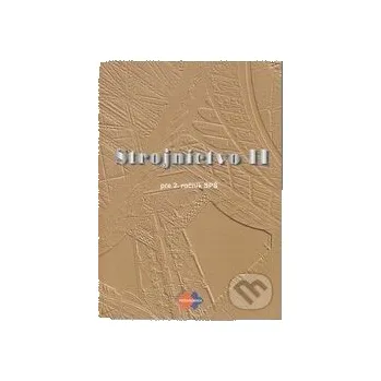 Kniha Strojníctvo II. - Katarína Michalíková Expol Pedagogika