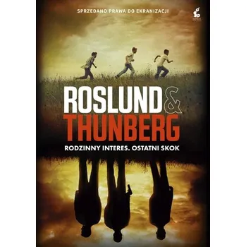 Rodzinny interes. Ostatni skok - Anders Roslund, Stefan Thunberg
