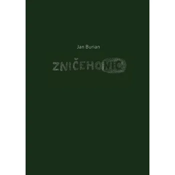 Poezie Zničehonic - Jan Burian