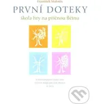 První doteky - učebnice - František Malotín Bärenreiter Praha