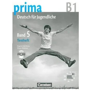 Německý jazyk Prima B1 Deutsch fur Jugendliche: Testheft 5 + CD - Dagmar Giersberg