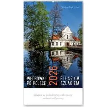 Kalendář Kalendarz 2026 reklamowy Wędrówki po Polsce