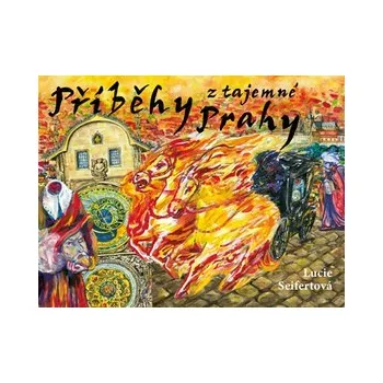 Leporelo Příběhy z tajemné Prahy - Lucie Seifertová