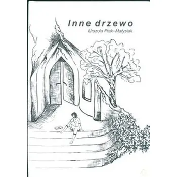 Literární biografie Inne drzewo - Urszula Ptak-Małysiak