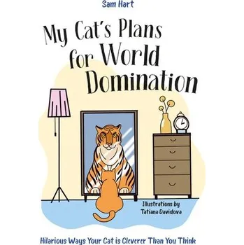Komiks pro dospělé My Cat's Plans for World Domination - Hart, Sam