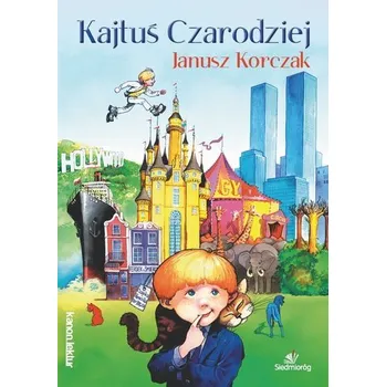 Pohádka Kajtuś Czarodziej - Janusz Korczak [PL] (2017, Měkká, Siedmioróg)