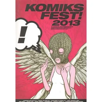 Komiks pro dospělé KomiksFEST! 2013