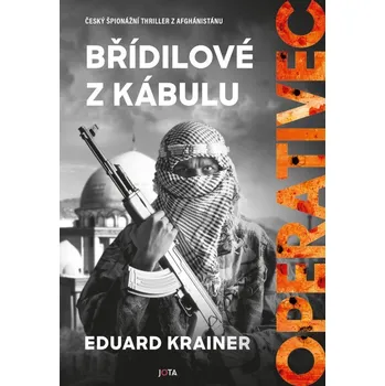 Operativec II. - Břídilové z Kábulu - Eduard Krainer