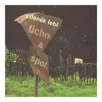 Poezie Ticho & spol. - Zdeněk Lebl
