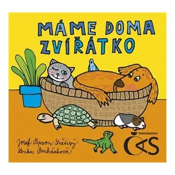 Máme doma zvířátko - Lenka Procházková