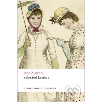 Beletrie pro dospělé Selected Letters - Jane Austen Oxford University Press