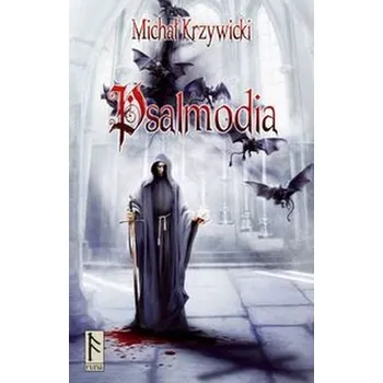 Psalmodia - Krzywicki Michał