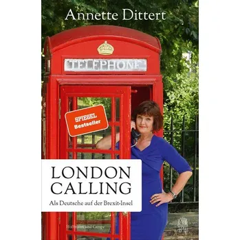 London Calling - Dittert, Annette [DE] (2025, Firma, Hoffmann und Campe Verlag)