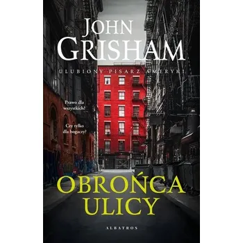 Obrońca ulicy - John Grisham