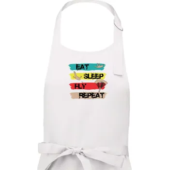Kuchyňská zástěra Eat Sleep Fly Repeat Paragliding - Pánská zástěra na vaření - Univerzální velikost ( Bílá )