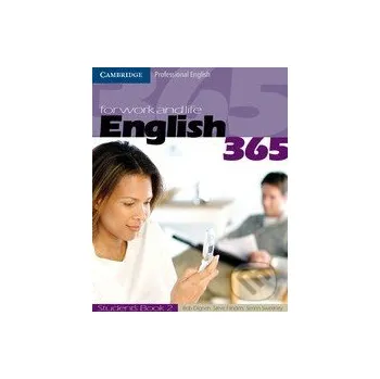 Anglický jazyk English 365 - Student's Book (Level 2) - Bob Dignen a kol. Cambridge University Press