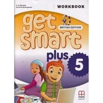 Anglický jazyk Get Smart Plus 5 WB - H.Q. Mitchell - Marileni Malkogianni