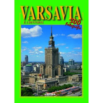 Umění Album Warszawa 300 fotografii - wersja włoska (OM) - praca zbiorowa