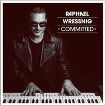 Hudba LP Raphael Wressnig: Committed 2025
