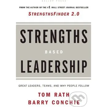 Cizojazyčná kniha Strengths-based Leadership - Tom Rath , Barry Conchie Gallup