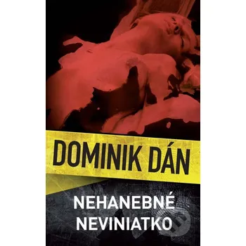 Kniha Nehanebné neviniatko - Dominik Dán Slovart