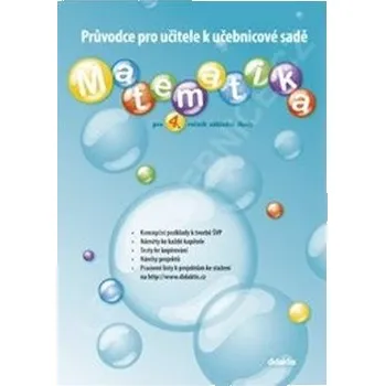Matematika pro 4.ročník ZŠ - Průvodce k učebnicím - Jana Blažková