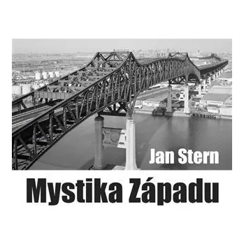 Mystika Západu - Jan Stern