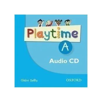 Anglický jazyk Playtime A Class Audio CD - Claire Selby
