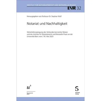 Notariat und Nachhaltigkeit - Wolf, Stephan