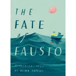 The Fate of Fausto - Jeffers, Oliver
