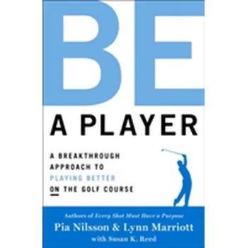 Be a Player - Nilsson, Pia; Marriott, Lynn