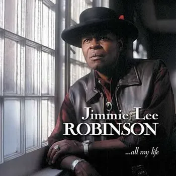 Zahraniční hudba ...All My Life Jimmie Lee Robinson CD