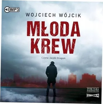 Młoda krew audiobook Wojciech Wójcik