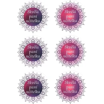 samolepka Samolepky, kulaté, SKVĚLÁ PANÍ UČITELKA, 4,5 cm, 6ks/arch